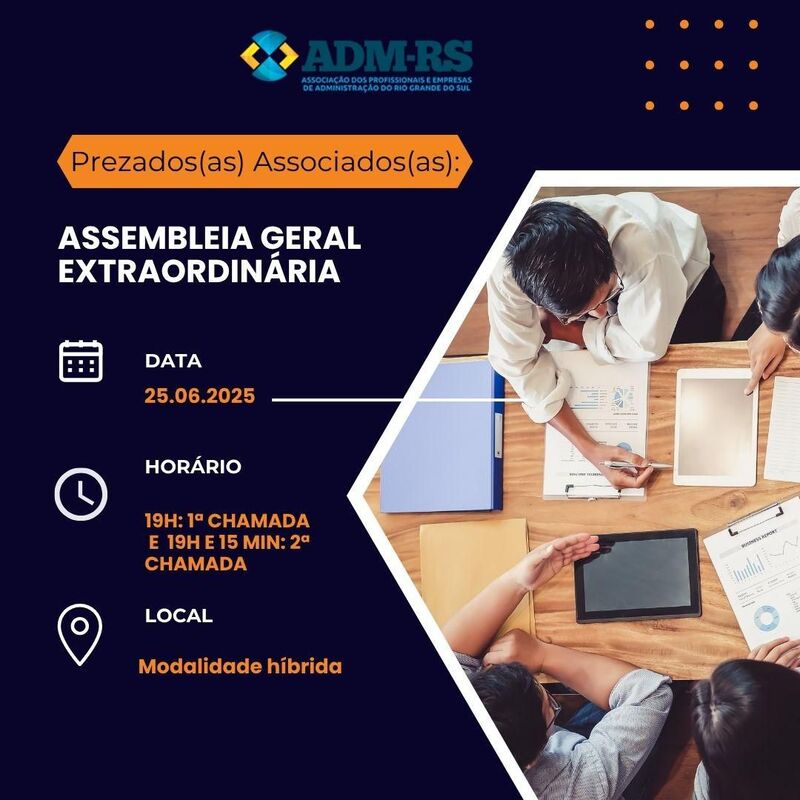 ADM-RS CONVOCA ASSEMBLEIA GERAL EXTRAORDINÁRIA COM PARTICIPAÇÃO HÍBRIDA